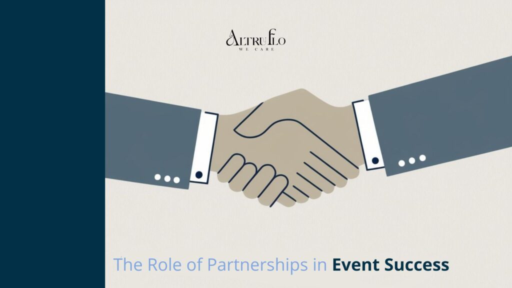 The Role of Partnerships in Event Success – Altru Flo